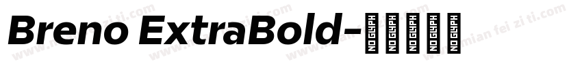 Breno ExtraBold字体转换